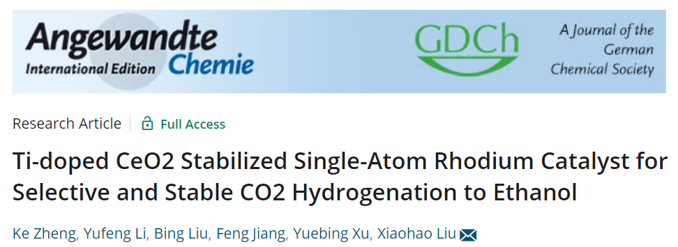 江南大学Angew：Ti掺杂CeO2稳定的单原子Rh用于选择性CO2加氢制乙醇