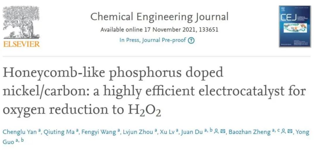 川大郑保战/杜娟Chem. Eng. J.: 蜂窝状磷掺杂镍/碳用于氧还原二电子过程