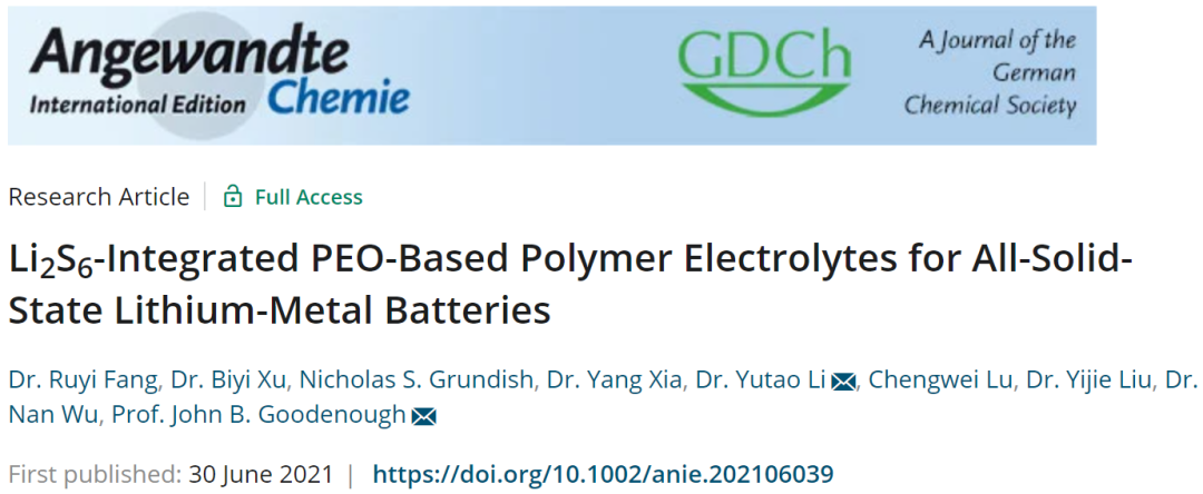 Goodenough&李玉涛等Angew: 用于全固态锂金属电池的Li2S6集成PEO基聚合物电解质