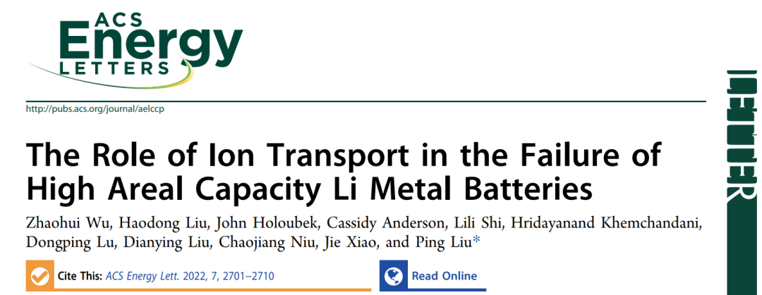 ​加州大学刘平ACS Energy Letters：离子传输在高面容量锂电池失效中的作用