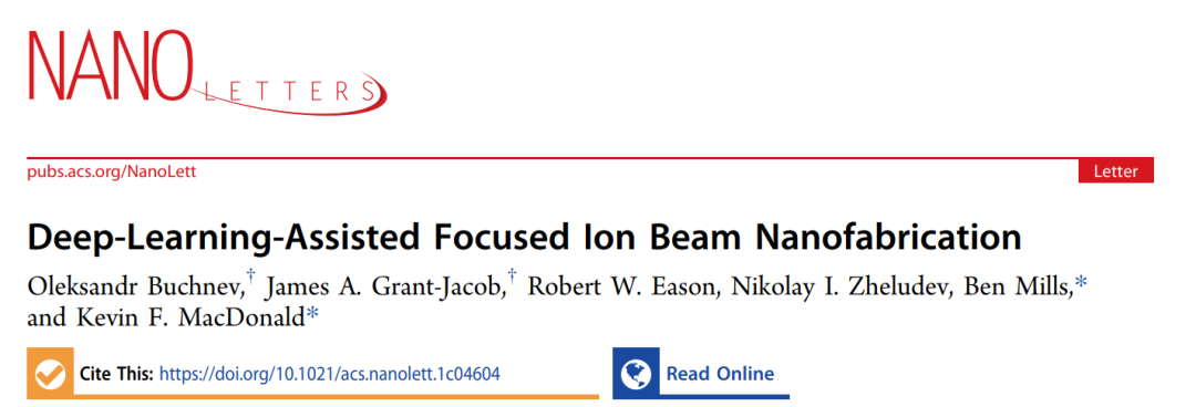 南安普顿大学Nano Lett.: 深度学习辅助聚焦离子束纳米加工