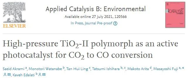 Appl. Catal. B.: 高压制备TiO2-II多晶体用于高效光催化CO2转化为CO