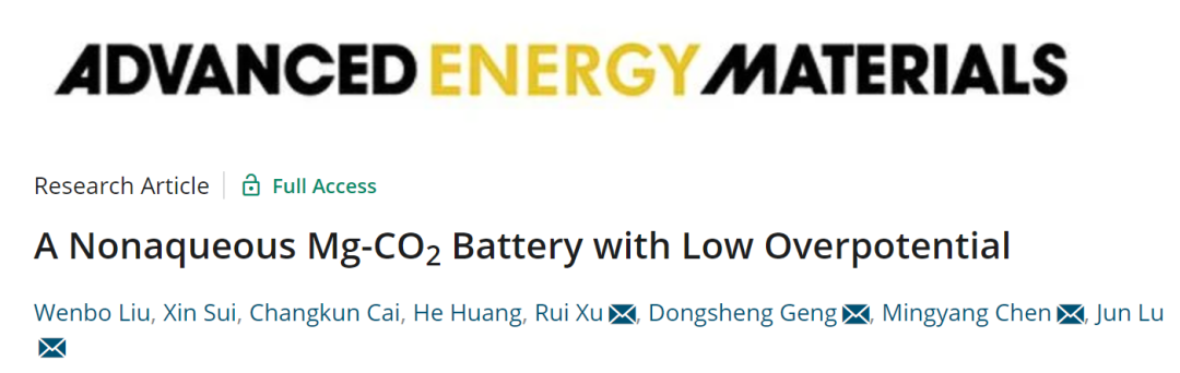 陆俊/徐睿/耿东生AEM: 低过电位的非水系Mg-CO2电池及其失效机制