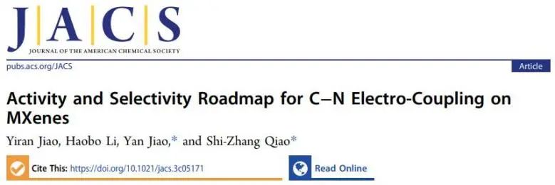 乔世璋/焦研JACS：理论计算+机器学习，揭示Mxene上C-N电偶联反应的活性和选择性路线
