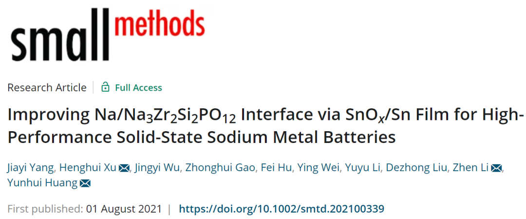 黄云辉/许恒辉/李真Small Methods: 通过SnOx/Sn薄膜改善负极/电解质界面用于高性能固态钠金属电池