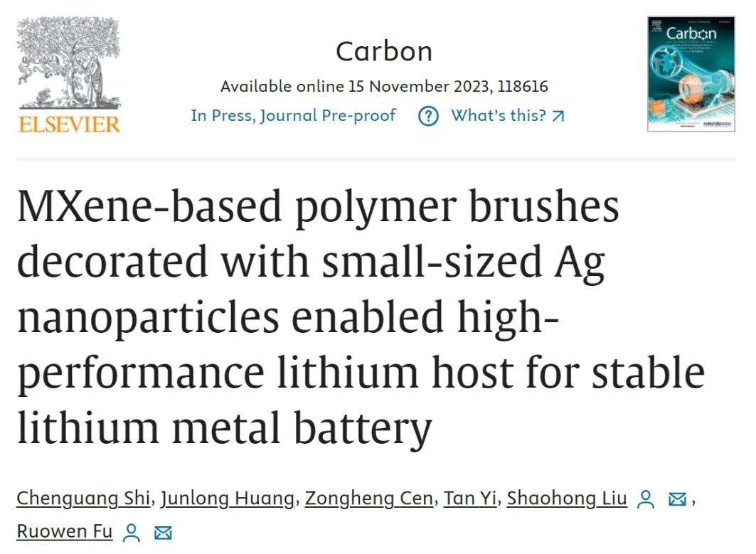 ​中大符若文/刘绍鸿Carbon：银纳米颗粒修饰的 MXene 基聚合物刷实现高稳定锂金属电池